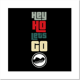 Hey ho lets go Posters and Art